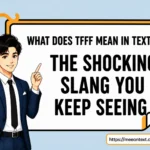 What Does TFFF Mean in Text