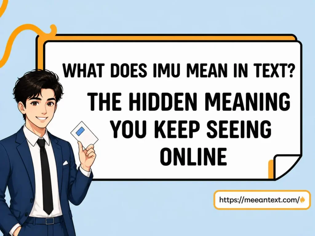imu mean in text