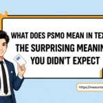 what does psmo mean in text