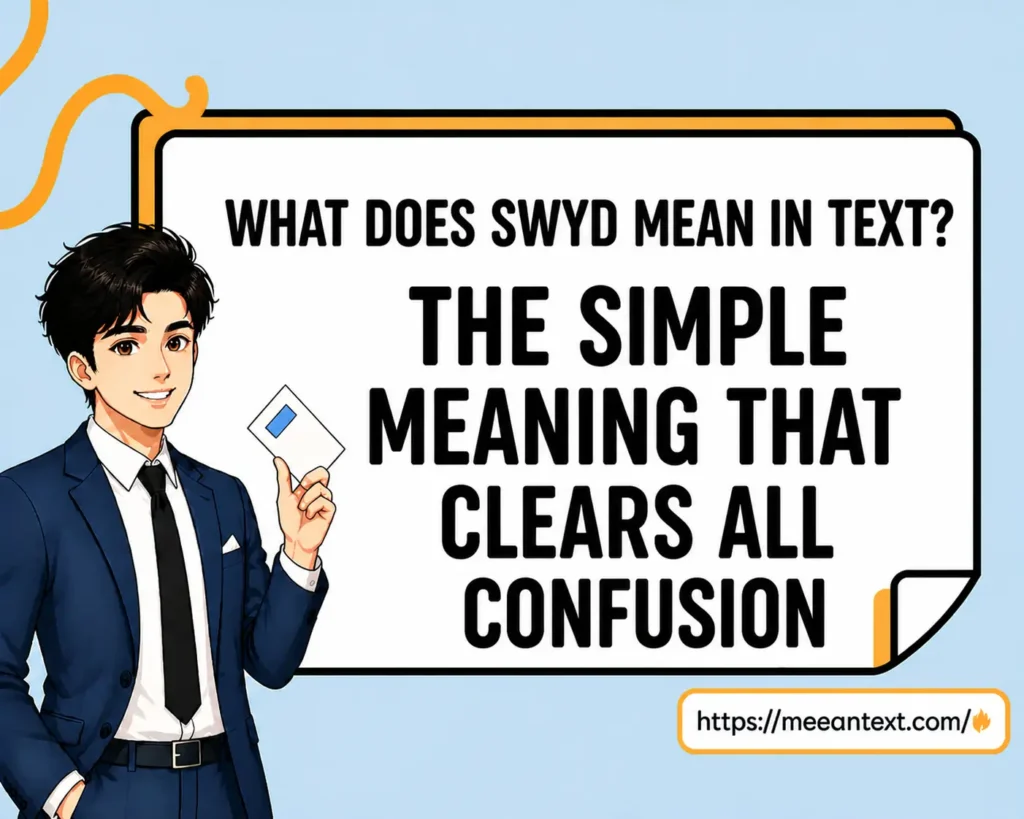 what does swyd mean in text