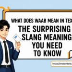what-does-waab-mean-in-text