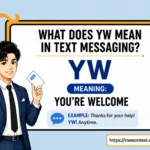 what does yw mean in text messaging