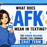 what does afk mean in texting
