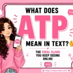what does atp mean in text