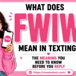 what does fwiw mean in texting