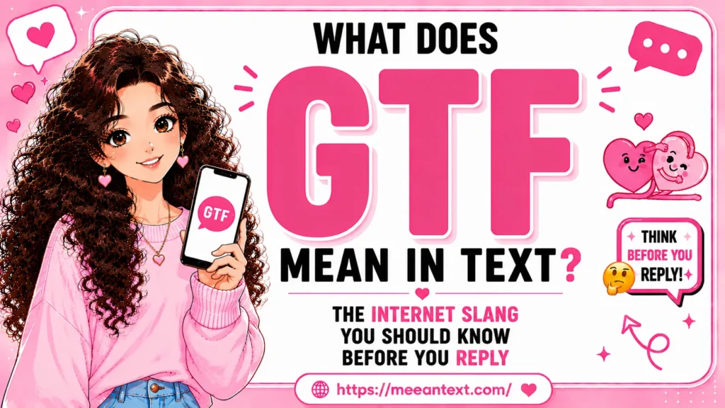 what does gtf mean in text