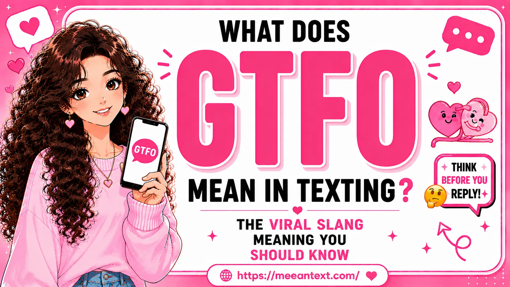 What Does GTFO Mean in Texting? The Viral Slang Meaning You Should Know