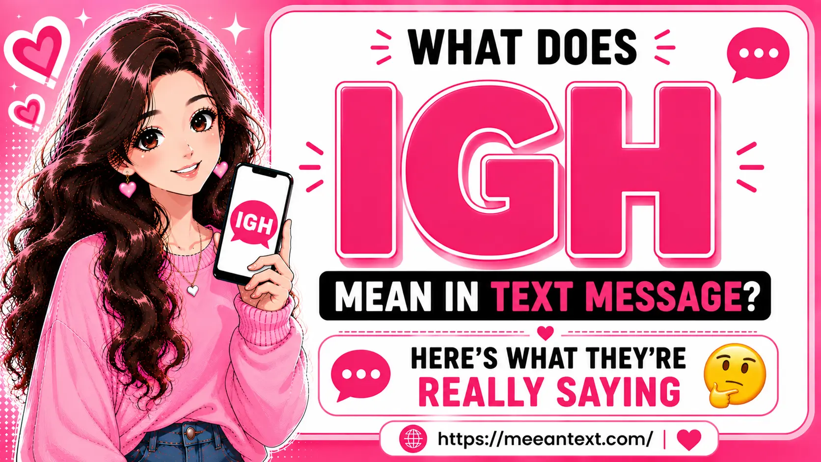 IGH commonly means “alright” or “aight” in a text message. It is an informal way to say “okay,” “sure,” or “sounds good,” with the exact tone depending on context.