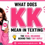 KK means “Okay” or “Okay, got it” in texting. It's a casual way to acknowledge a message, confirm information, or show agreement, although its tone can depend on context.