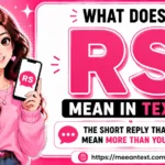 RS commonly means “real shit” in casual texting and is used to show strong agreement, seriousness, or relatability. Its exact meaning can vary by context.