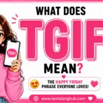 TGIF stands for “Thank God It's Friday.” It is a popular informal expression used to show happiness, excitement, or relief that Friday has arrived and the weekend is beginning.