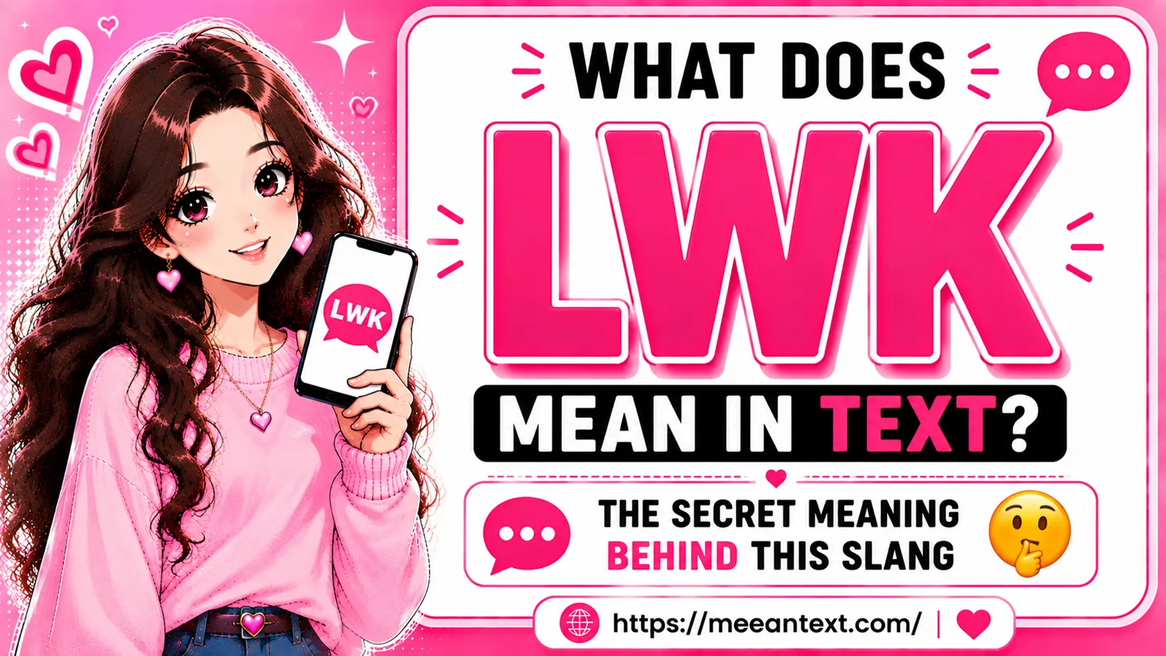 LWK usually means “lowkey” in texting and social media. It describes something subtle, understated, slightly secretive, or expressed without making a big deal about it.